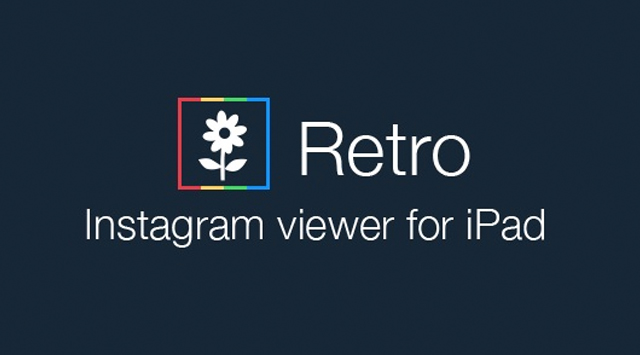 Retro – приложение для работы с Instagram на iPad